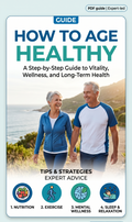 How to Age Healthy